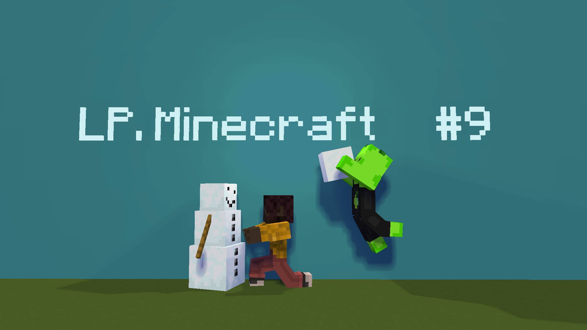 LP.Minecraft #9