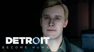 Detroit: Become Human #5 - Иерихон