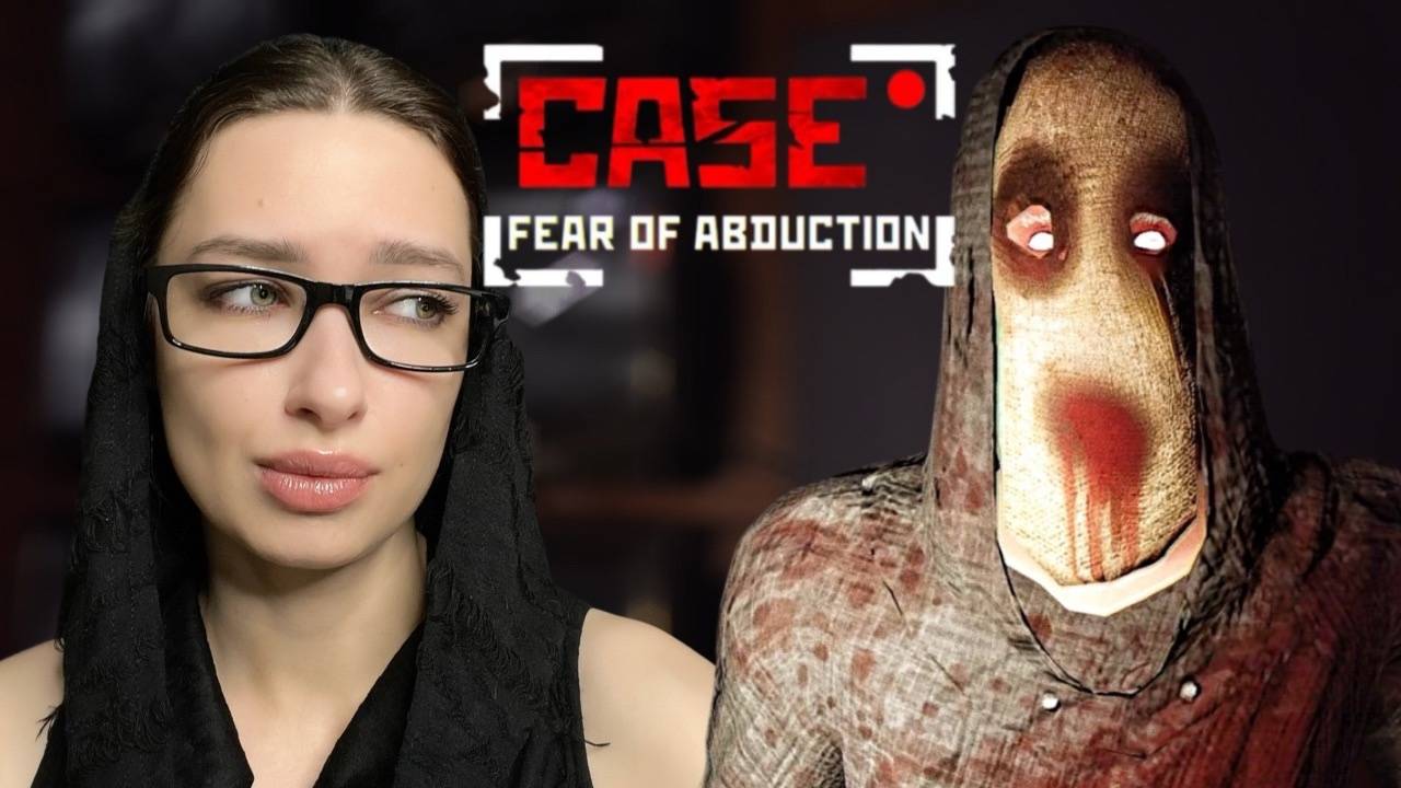 ФИНАЛ - CASE RECORDS: Fear of Abduction #2