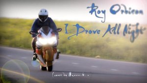 Roy Orbison - I Drove All Night (cover by Maxxx"Em)