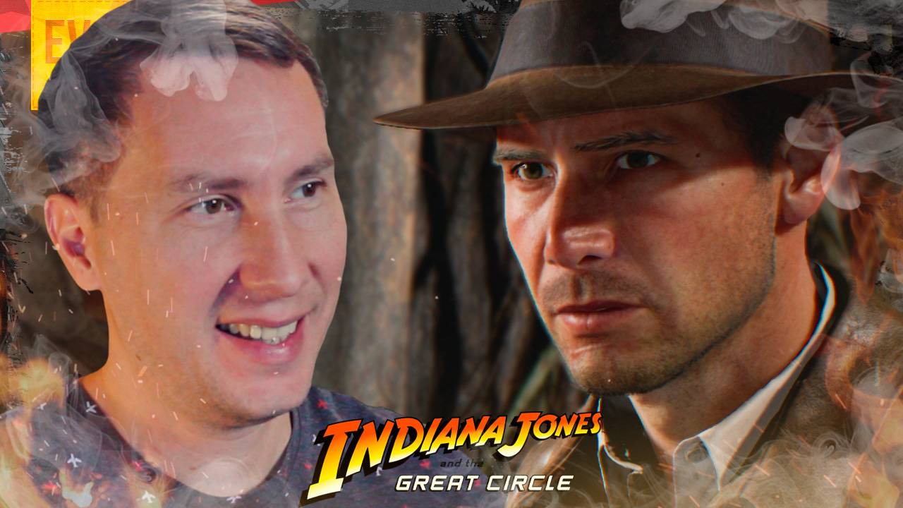 НОВЫЙ ИНДИАНА ➲ INDIANA JONES AND THE GREAT CIRCLE ◉ Серия 1