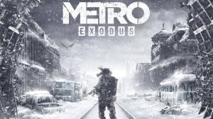 Metro Exodus. Прохождение игры. ч. 2