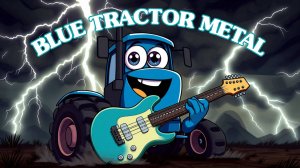 Синий трактор металлист!
BLUE TRACTOR METAL!