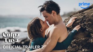 Your Fault Movie - Official Trailer 2 | Amazon Prime Video