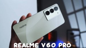 Realme V60 Pro первый обзор на русском