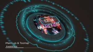 iMan Luis & Toomaji - Awareness (Original mix)