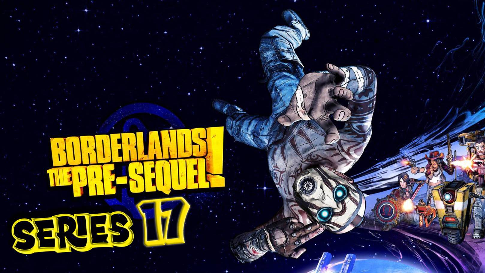 Borderlands The Pre-Sequel С чистого листа серия 17