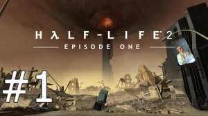 Half-Life 2 Episode One #1