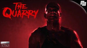 ИГРОФИЛЬМ The Quarry: Часть 3 (Русская озвучка)