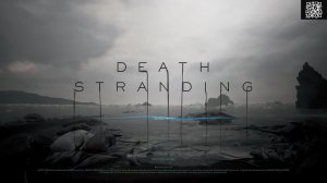 Death Stranding. Часть 3