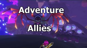 Adventure Allies 2025 трейлер