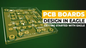 How To Design PCB Boards - Getting Started With EAGLE CAD ( 2 )