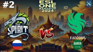 ГИРОКОПТЕР ПРОТИВ МЕДУЗЫ! | Spirit vs Falcons #2 (BO2) ESL One Bangkok 2024