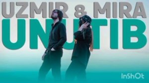 🥀Uzmir & Mira-💔Unutib Узмир💔 ва Мира 🥀Унутиб. 🥀1🎼