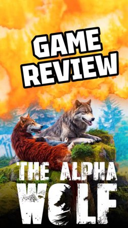 THE ALPHA WOLF, GAME REVIEW #thealphawolf #gamereview #nature