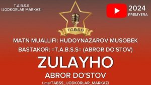 ABROR DO'STOV - ZULAYHO