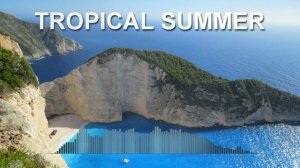 Tropical Summer (Фоновая музыка - Музыка для видео)