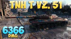 TNH T Vz. 51 - 6 Фрагов 7.5K Урона - Устойчивый! - Мир Танков