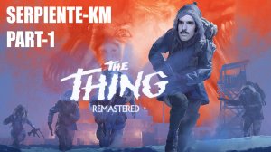 The Thing: Remastered !!!ПОЛНОСТЬЮ НА РУССКОМ!!! (БЫЛИ ИГРЫ В НАШЕ ВРЕМЯ!)