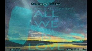 Creators In The Sky  -  Edit 555