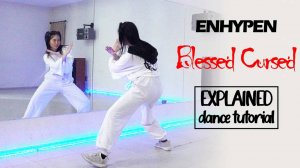 ENHYPEN (엔하이픈) 'Blessed-Cursed' Dance Tutorial｜ Step by Step EXPLAINED by Kathleen Carm