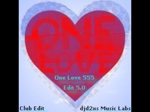 One Love 555 Club Edit