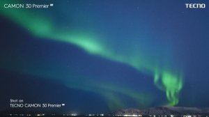 TECNO Camon 30 Premier 5G: съемка в полярных широтах