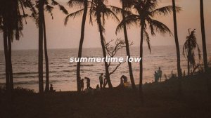 summertime low // old sea brigade