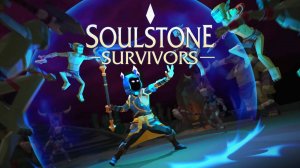 Soulstone Survivors: Prologue