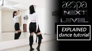 aespa 에스파 'Next Level' Dance Tutorial｜ Step by Step EXPLAINED by Kathleen Carm