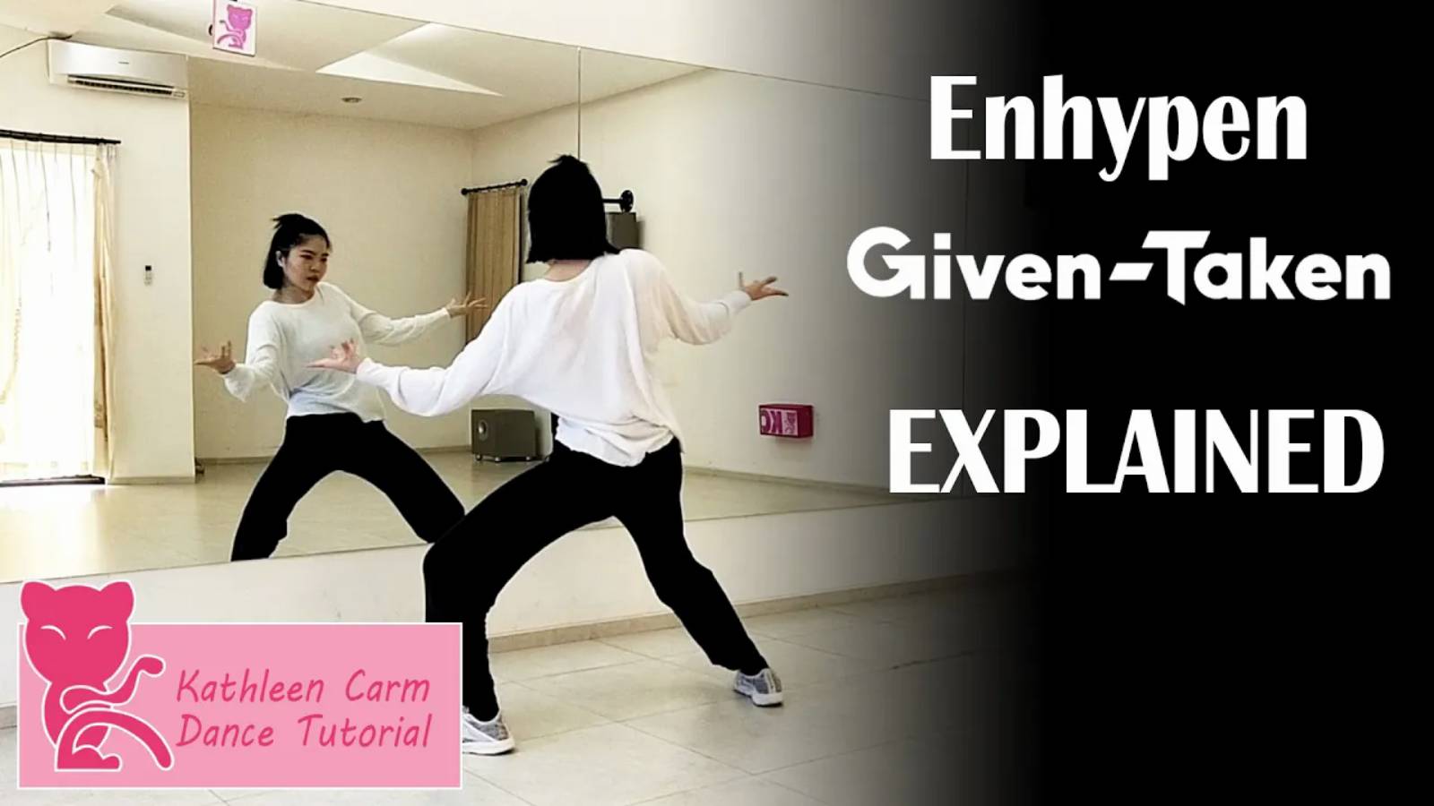 ENHYPEN(엔하이픈) - 'Given-Taken' Dance Tutorial｜ Step by Step EXPLAINED by Kathleen Carm