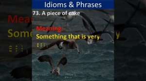 Idioms and Phrases 73 | A piece of cake | Idioms and Phrases with meanings in English |