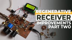 Improving A Simple FET Regenerative Receiver ( N1TEV ) - Part Two