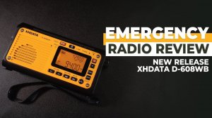 XHDATA D-608WB Shortwave Emergency Radio Review - FM / MW / SW / NOAA