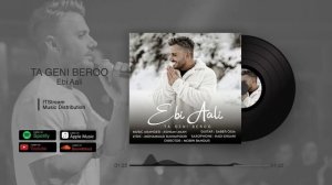 Ebi Aali - Ta Geni Beroo