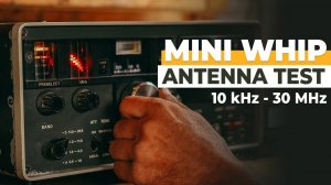 PA0RDT MINI WHIP Antenna Test - Part Three ( Cioclovina Scout Center )