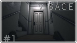 🔴Visage Прохождение 1 (09.12.2024)