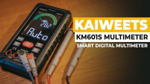 Kaiweets 601S Review - An Inexpensive Smart Digital Multimeter