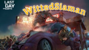 Рейд базы WittedSiaman - Last day on Earth