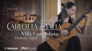 Carlotta Dalia - CLASSICAL GUITAR CONCERT - Inside a Historic Italian Villa - Omni On-Location