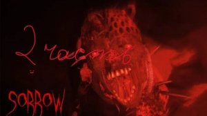 Sorrow - Еженедельный хоррор! Sorrow - роблокс(roblox)
