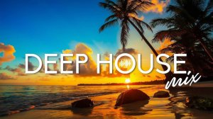 Mega Hits 2025 🌟 The Best Of Vocal Deep House Music Mix 2025 🎵 Summer Music Mix