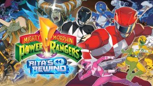 Mighty Morphin Power Rangers: Rita's Rewind - Рейнджеры вышли! Пробуем, смотрим, играем!