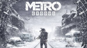 Metro Exodus. Прохождение игры. ч. 8