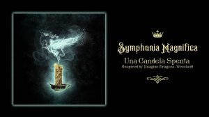 Symphonia Magnifica - Una Candela Spenta