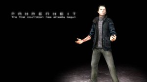 Fahrenheit: Indigo Prophecy – Игра, которая заставит вас усомниться в реальности.