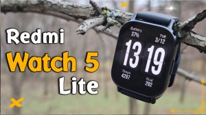 Смарт часы Redmi Watch 5 Lite - полный обзор со всеми тестам и сравнение с Redmi 5 Active и Redmi 4