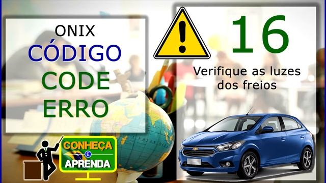 CODE 16 ONIX Código 16 Onix Erro 16 Onix Chevrolet Onix смотреть онлайн