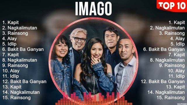 Imago Greatest Hits  OPM Music  Top 10 Hits of All Time