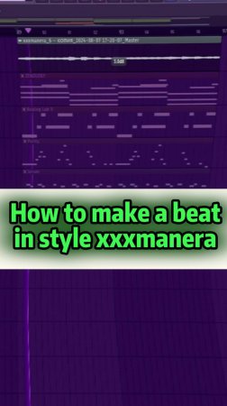 Как сделать бит в стиле xxxmanera #tutorial #manera #flstudio #producer #beat #typebeat #free #бит